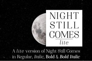 Night Still Comes Lite Font Free Download
