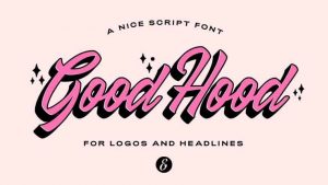 Good Hood Font Free Download