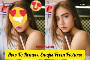 5 Best Tools on How to Remove Emojis from Pictures