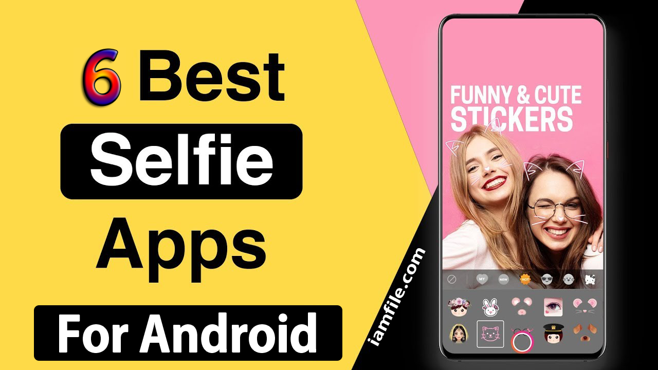 6 Best Selfie Camera Apps for Android